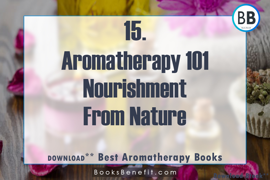 BooksBenefits's tweet photo. Aromatherapy 101 Nourishment From Nature - eBook Download

Download : https://t.co/RC7pqkKkGy 

------------

#Therapy #TherapyBooks #Acupunture #AcupuntureBooks #AcupunturePoints #BooksBenefit #PDF #eBooks https://t.co/0MrBzxDISu