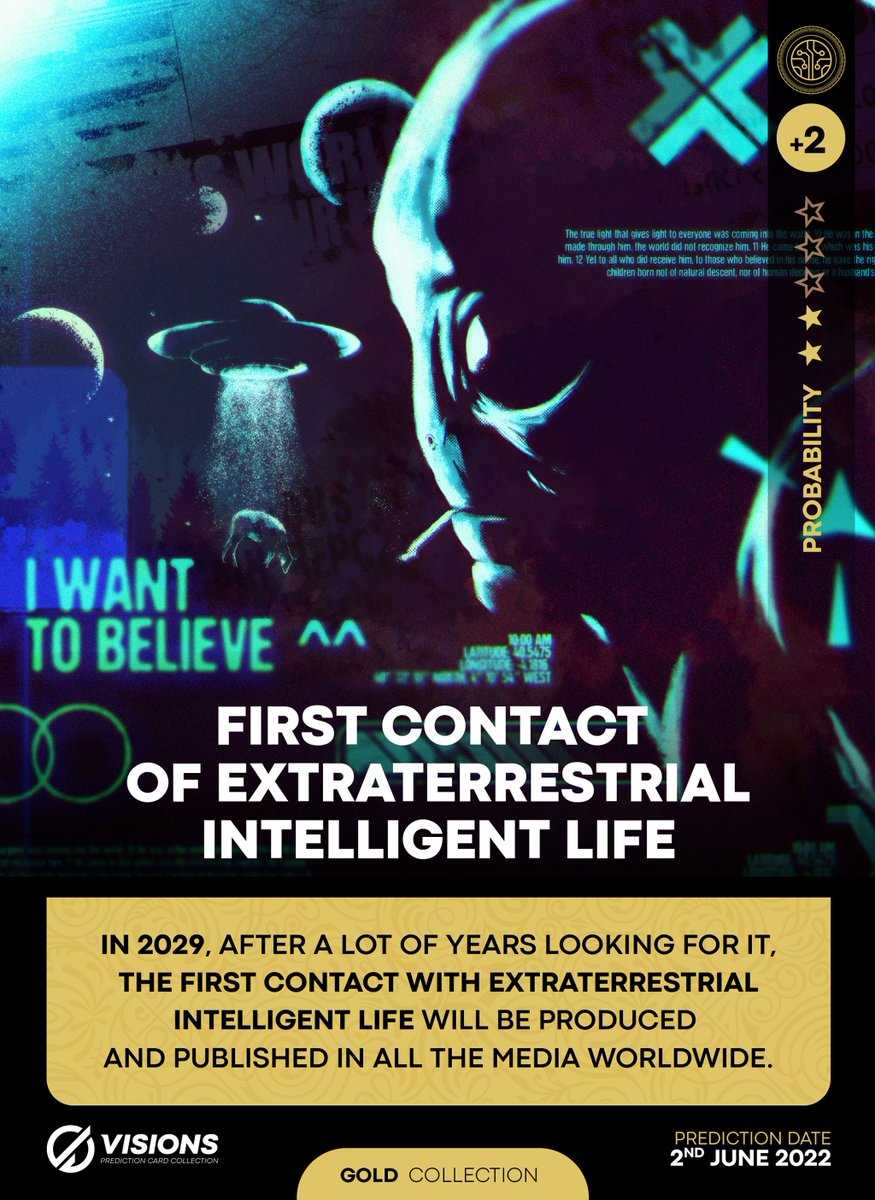 CardPrediction's tweet image. First Contact Of Extraterrestrial Intelligent Life
opensea.io/Prediction_Car…

✅ Bronze, Silver and Gold Edition
✅ Category Tech and Science
✅ They are coming...

#NFTGiveaways #nftcollectors #NFTCommunity #UFO #ovni #NFTs