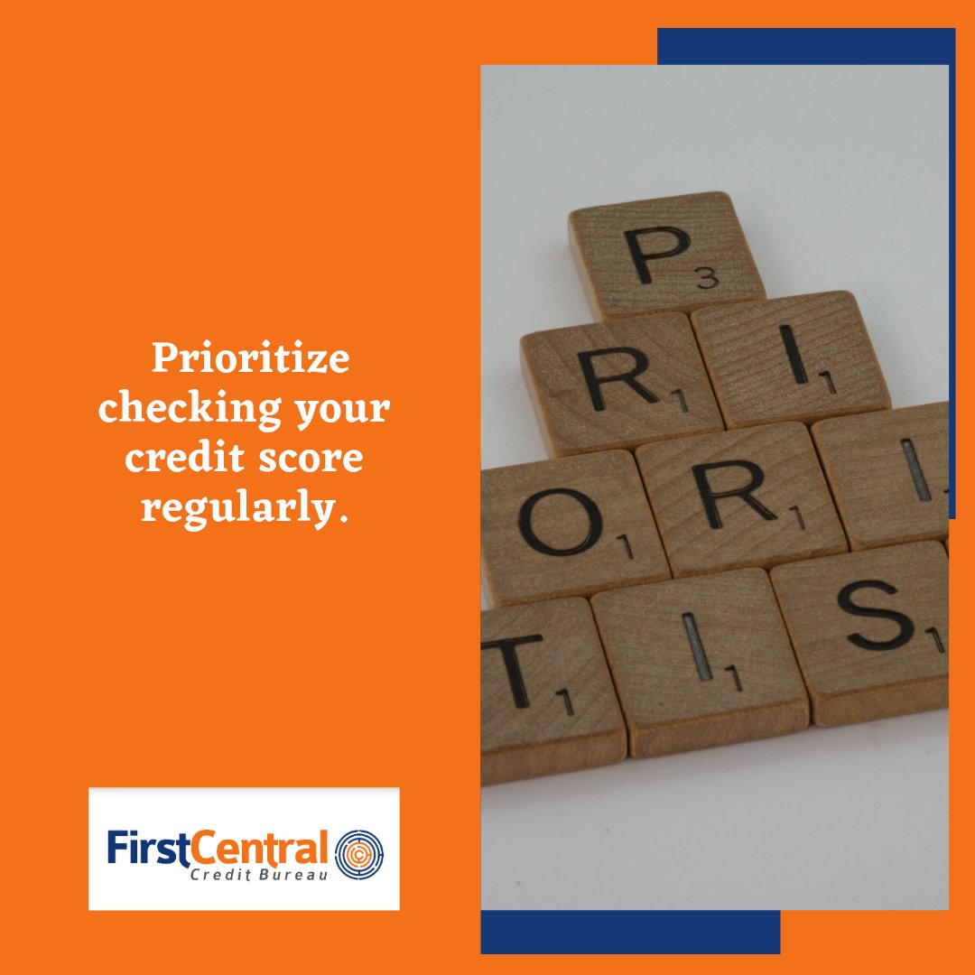 firstcentralng's tweet image. Prioritize checking credit score regularly. 

#Knowyourcreditscore
#tuesdayvibe