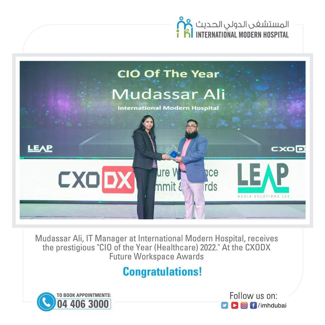 Mudassar Ali, IT Manager at International Modern Hospital, receives the prestigious 'CIO Of the Year Award at the CXODX Future Workspace Awards. Congratulations! #imhdubai #internationalmodernhospital #ciso #cisoawards #gccsecurity #dxblife #cio #cxodx #cxodxictsummitandawards