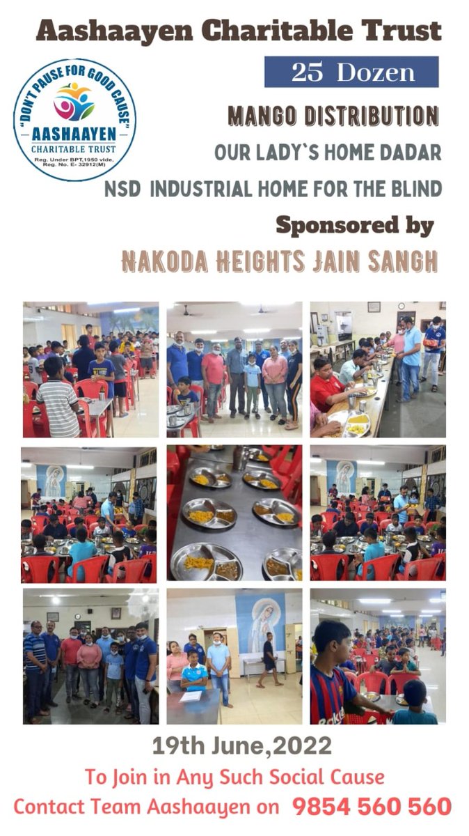💠 अन्नदान है सर्वश्रेष्ठ दान
 
25 Dozen Mangoes Distribution on Sunday 19.06.22

Mangoes Distributed to Kids of Our Ladys Home Hindmata & N. S. D. Ind Home for the Blind (Cotton Green) by Shri Nakoda Jain Sangh (Ghodapdev)

#dontpauseforgoodcause
#Noblecause #charity #donate..