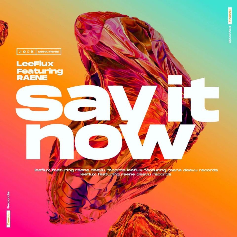 deevurecords's tweet photo. Brand new music from LeeFlux releasing in July Via DeeVu records !!

SAY IT NOW (FEAT. RAENE) 

#life #house #newmusicalert #musicweek #newmusicfriday #newmusic #deeVu #producers https://t.co/N8deDRTyRt