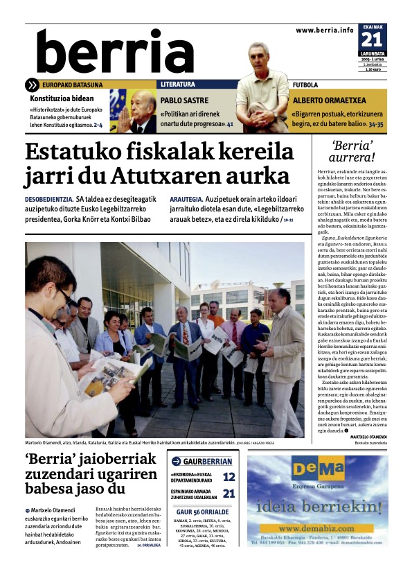 Gaurko egunez orain dela 19 urte argitaratu zen BERRIAren lehenengo zenbakia, lau hilabete lehenago ‘Euskaldunon Egunkaria’ itxia izan ostean.  
#BERRIAk19urte