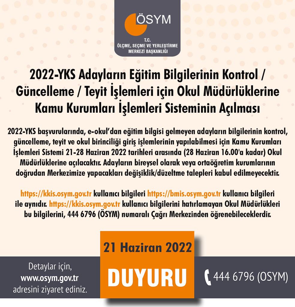 2022-YKS Adayların Eğitim Bilgilerinin Kontrol / Güncelleme / Teyit İşlemleri için Okul Müdürlüklerine Kamu Kurumları İşlemleri Sisteminin Açılması

osym.gov.tr/TR,23828/2022-…