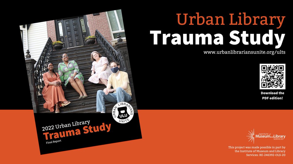 ULUNYC's tweet image. It&apos;s here! The first study of trauma in urban public library work for urban public library workers, BY urban public library workers.  

Download the report from urbanlibrariansunite.org/ults!