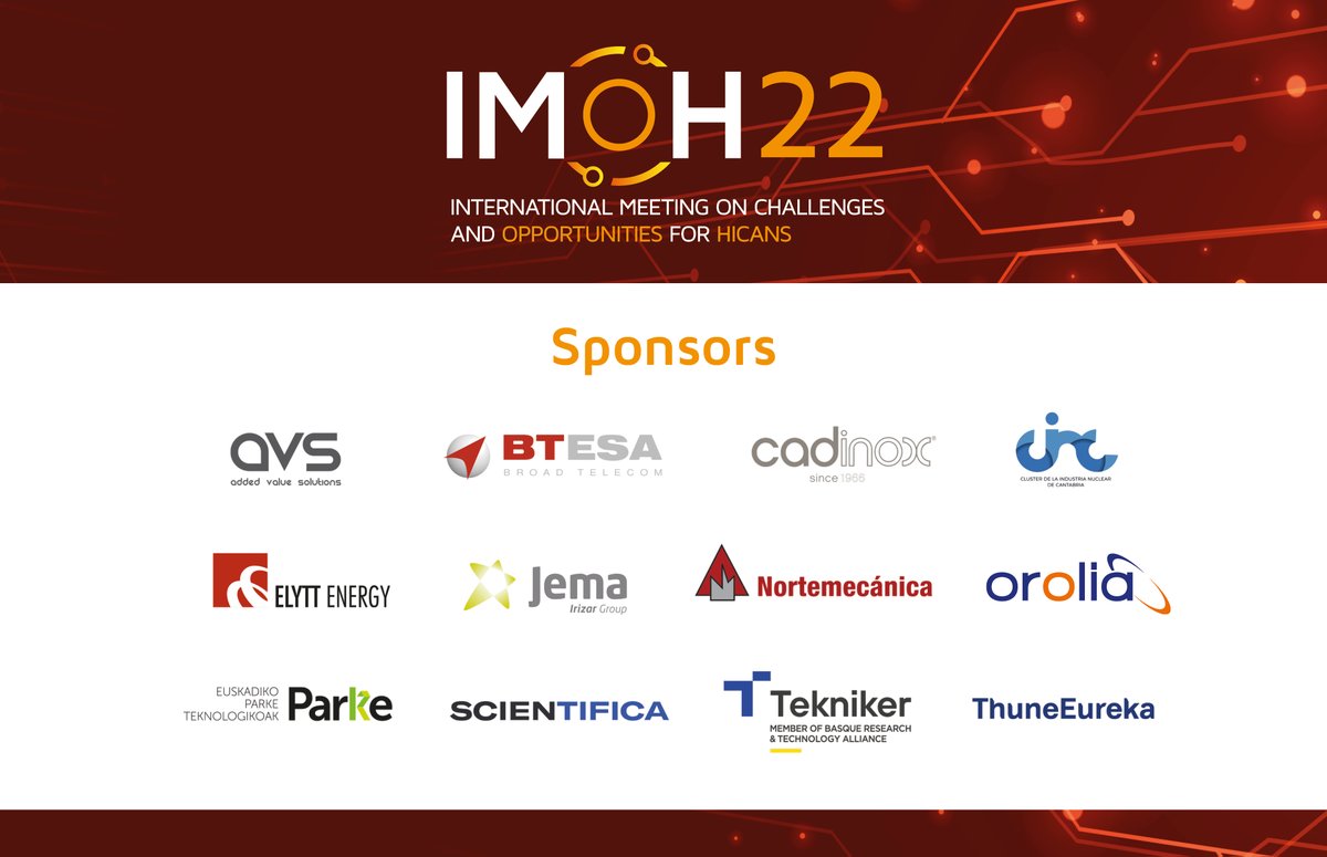 IMoHConference's tweet photo. We are proud of the great support offered by industry sponsors to #IMoH2022. Thank you all for your committment and partnership!!! @avs_engineering #btesa #cadinox #cinc @ElyttEnergy #JemaEnergy #Nortemecanica #Orolia @ParkeEuskadi #Scientifica @TeknikerOficial #ThuneEureka https://t.co/CrEgwJiw66