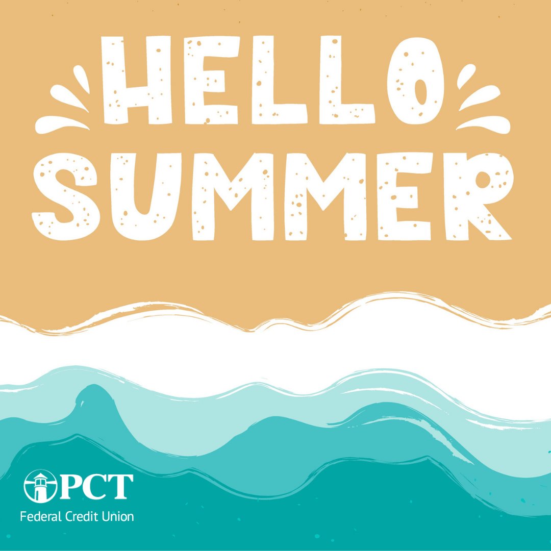 Happy first day of summer! #PCTFCU #PCTFederalCreditUnion #WarehamMA #Summer #HelloSummer #Summer2022
