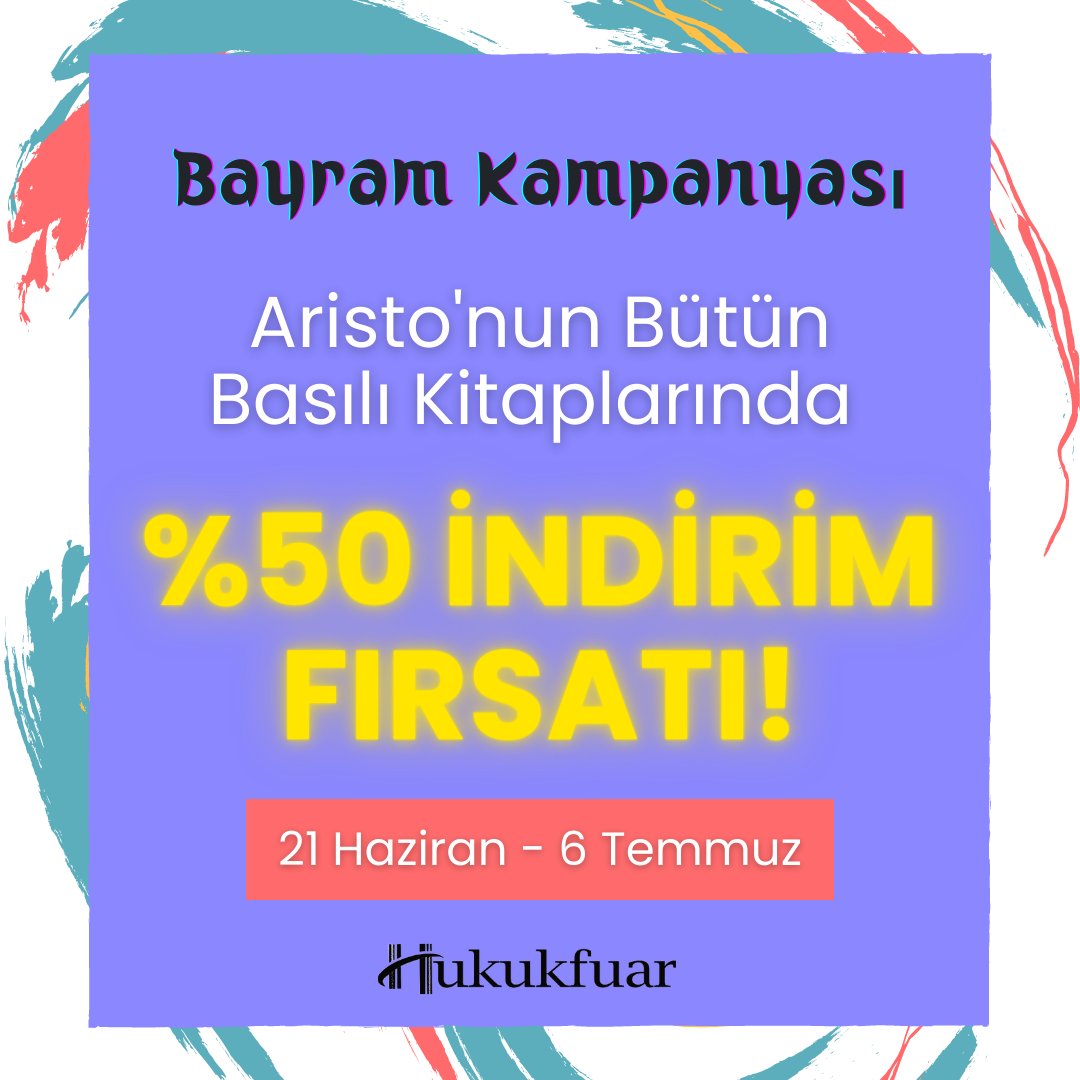 Bayram Kampanyası!

Aristo'nun Bütün Basılı Kitaplarında %50 İNDİRİM Fırsatı!

Hemen İncelemek İçin: l24.im/CGH