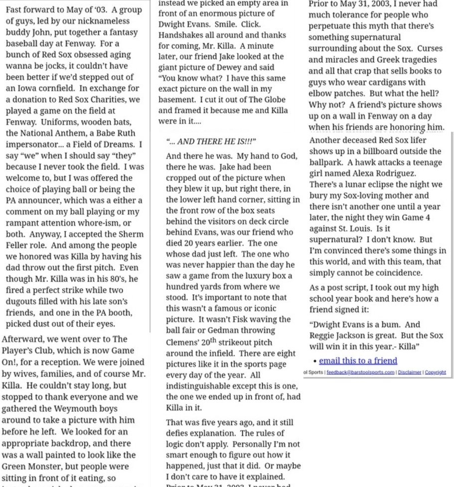 From the June 2008 <a href="/barstoolsports/">Barstool Sports</a> Magazine. <a href="/jerrythornton1/">Jerry Thornton</a> wrote a personal story that isn't just a great <a href="/RedSox/">Red Sox</a> story but if having a tough time like i am,it's a great way to put a smile on your face. Just a cool story. <a href="/stoolpresidente/">Dave Portnoy</a> <a href="/Starting9/">Starting9</a>