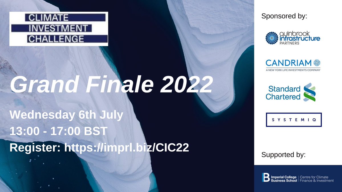 #SustainableFinance #ClimateInnovation 

Join us for the #ClimateInvestmentChallenge Grand Finale 2022

Six finalists will present their ideas to a panel of industry experts for the chance to win up to £10,000

July 6th
1 - 5 pm BST

To Register: imprl.biz/CIC22