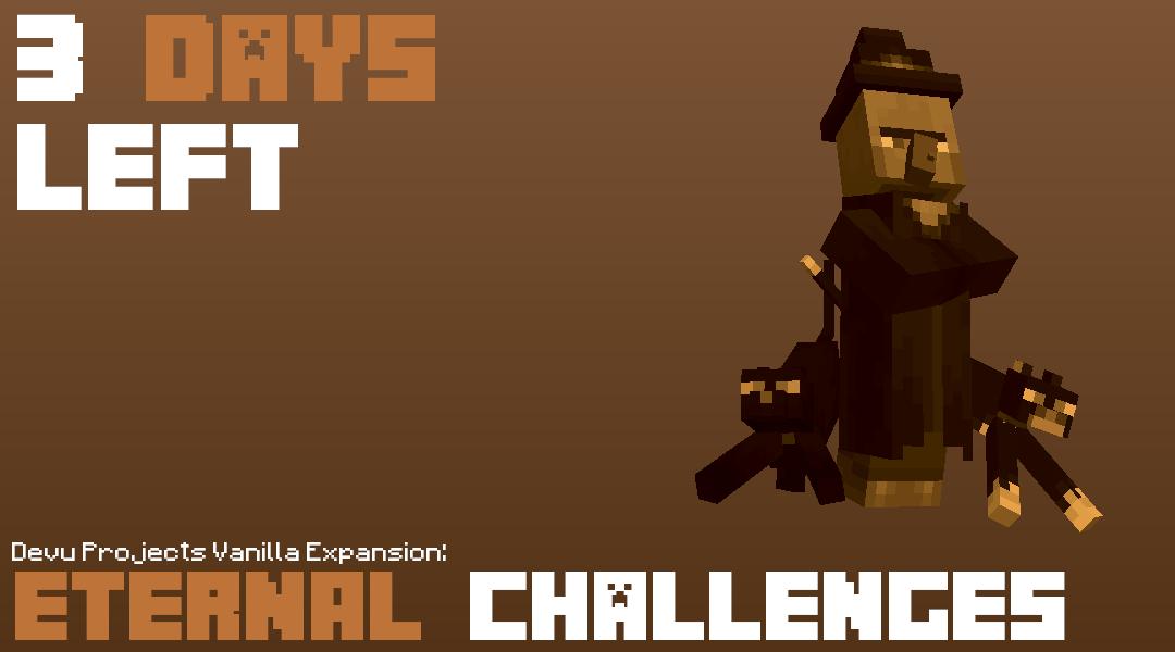 DevuProjects's tweet photo. 3 DAYS LEFT! Get ready for a new adventure filled with many difficult and funny goals coming with #EternalChallenges! https://t.co/5BPSC6iS0w