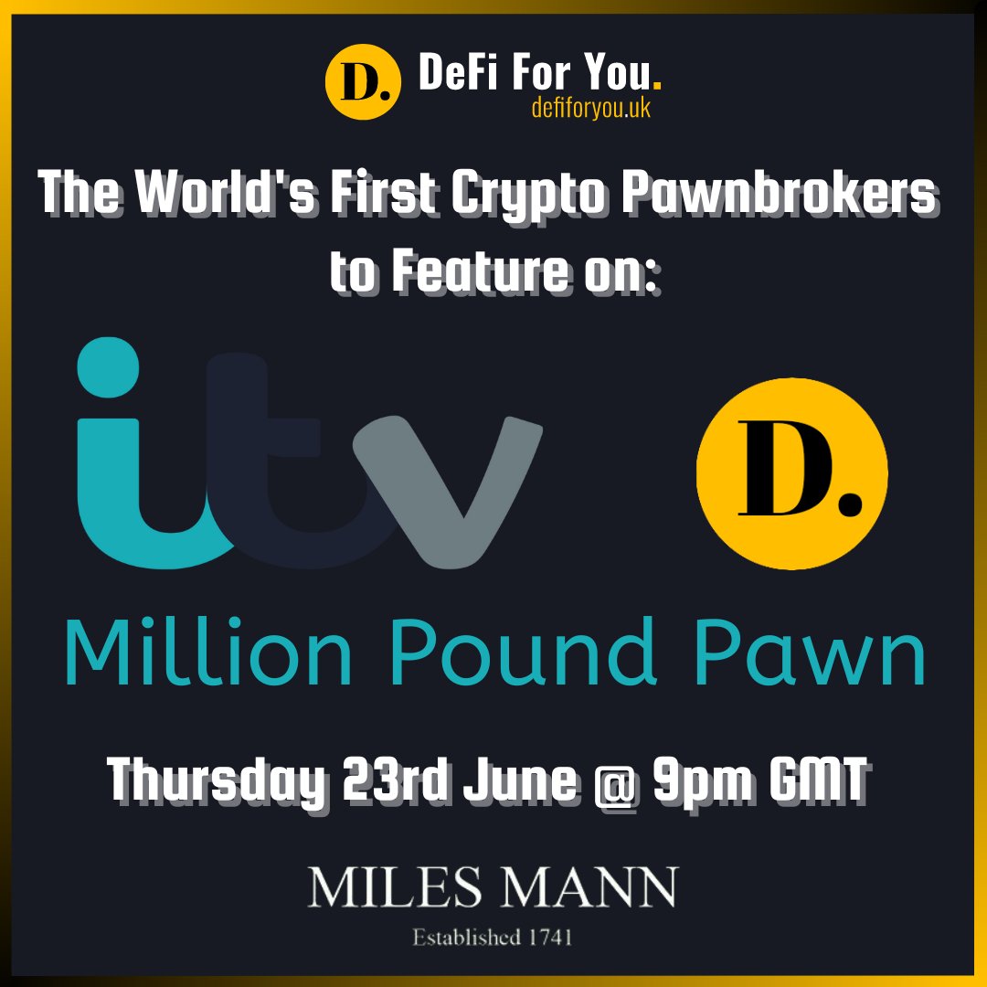 DeFiForYou's tweet photo. 🎉The wait is almost over!

🕰This Thursday $DFY will feature on ITV's Million Pound Pawn... 

✅Be sure to tune in and let us know your thoughts!

#DFY $DFY #ITV #DeFiForYou #Crypto #Blockchain #Cryptocurrency https://t.co/M7j7XI3bwb