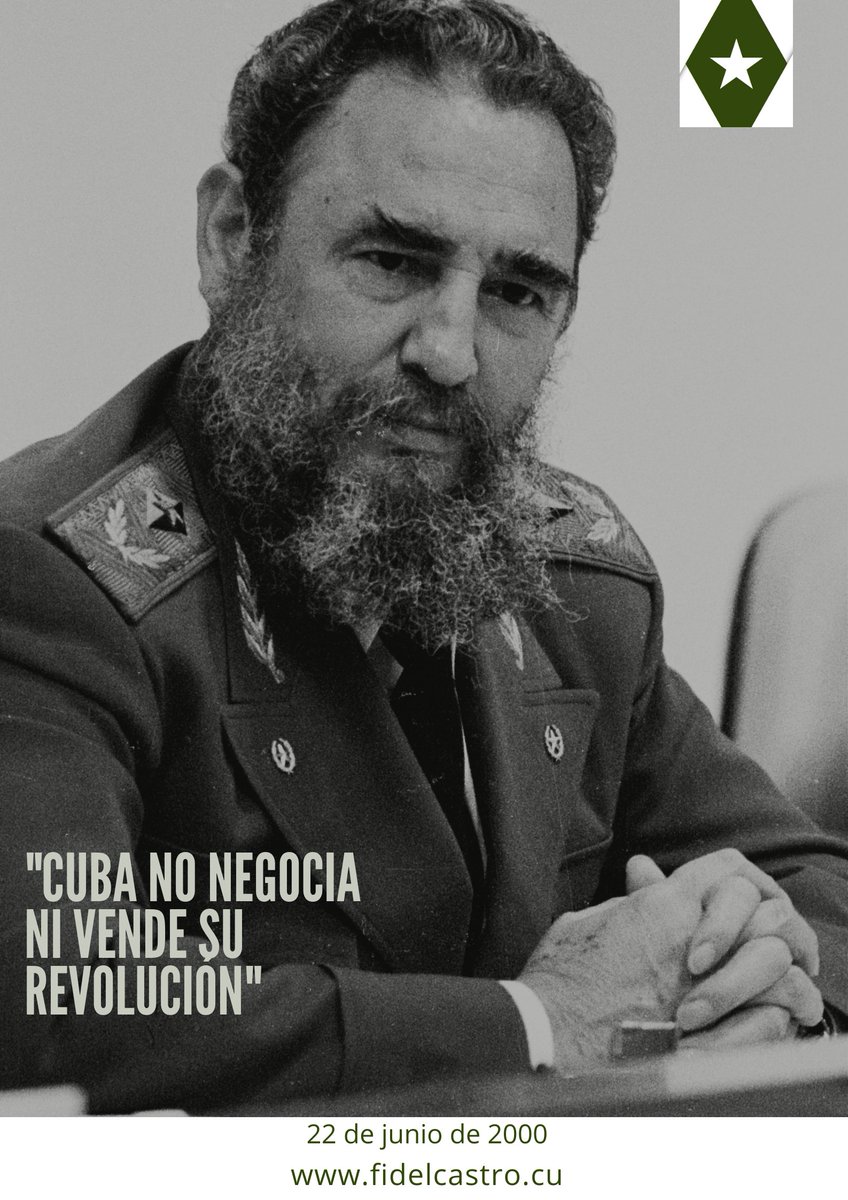 🇨🇺#Fidel “#Cuba no negocia ni vende su Revolución, que ha costado la sangre y el sacrificio de muchos de sus hijos”.