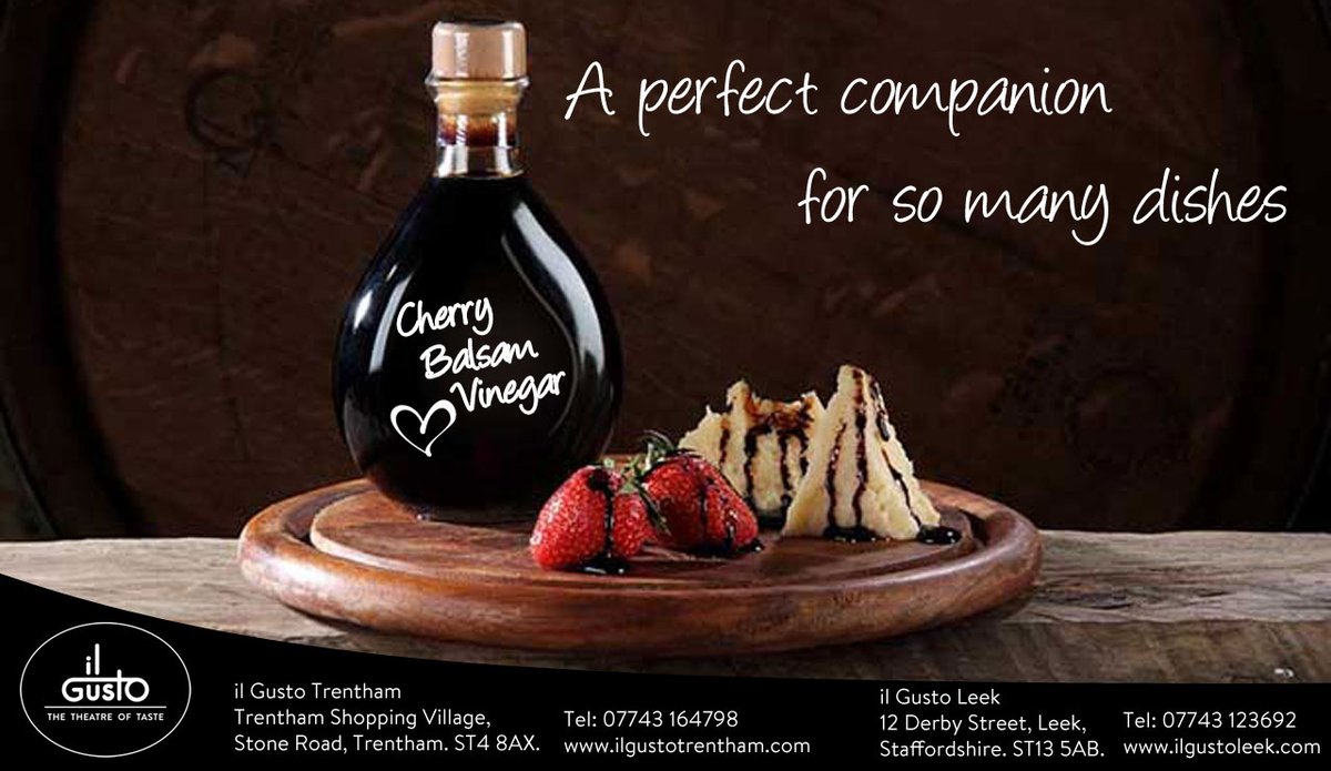 It's Summer, why not try something a little different to drizzle over your salads like our Cherry Balsam Vinegar, just one of many tantalising flavours of Balsam Vinegars &amp; Olive Oils.
il Gusto Leek, 12 Derby Street, Leek. ST13 5AB. 
Tel: 07743 123692
ilgustoleek.com