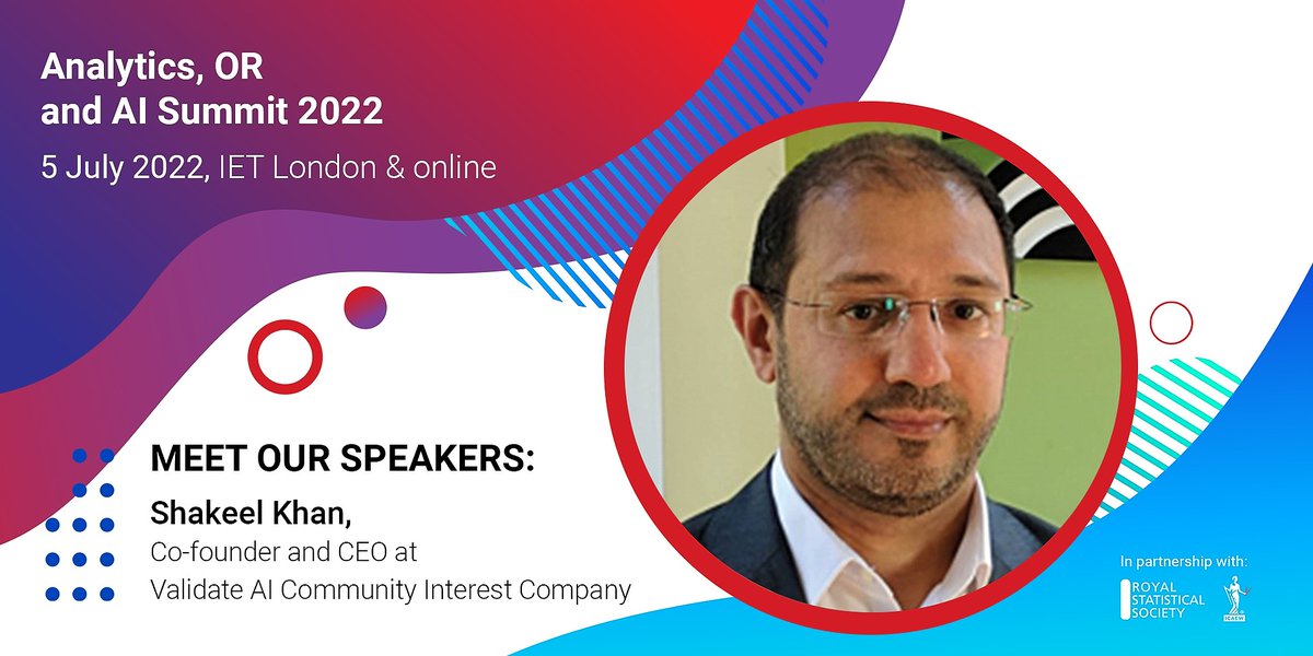 TheORSociety's tweet image. We're delighted to announce that Shakeel Khan will be running a workshop at the ANALYTICS, OR AND AI SUMMIT 2022 #AS22 - The Key Features of an AI Assurance Framework. Shakeel is a co-founder and CEO at Validate AI Community Interest Company. Read more at bit.ly/3aqP3FE