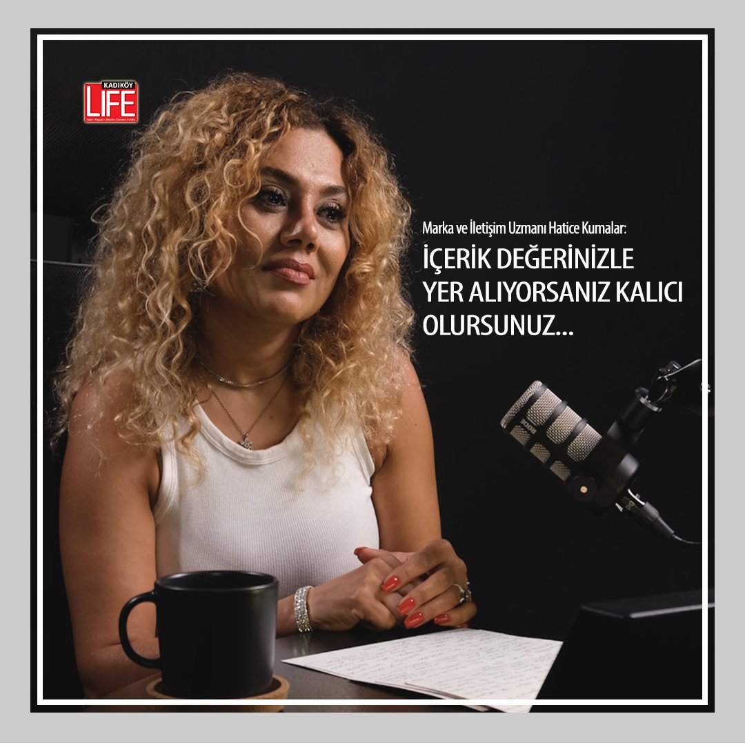 İletişim Uzmanı Hatice Kumalar: Reklamda bir mecrayı satın alırsınız ve para verdiğiniz sürece orada yer alırsınız. Ama içerik değerinizle orada yer alıyorsanız orada hep kalıcı olursunuz. diyor. Ayrıntılar, Kadıköy Life Dergisi sayfalarında… <a href="/HaticeKumalar/">Hatice Kumalar</a> <a href="/BrandistanbulPR/">Brandistanbul PR</a>