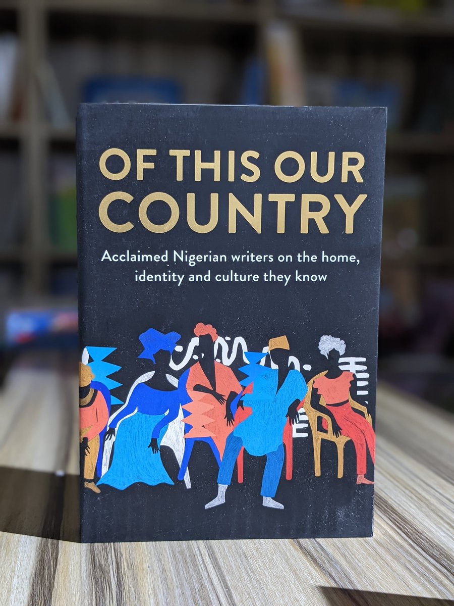 Rovingheights's tweet image. Powerful, lyrical and entirely unforgettable, #OFTHISOURCOUNTRY weaves together a living portrait of Nigeria, one that is as beautiful as it is complex.

 NGN 5000