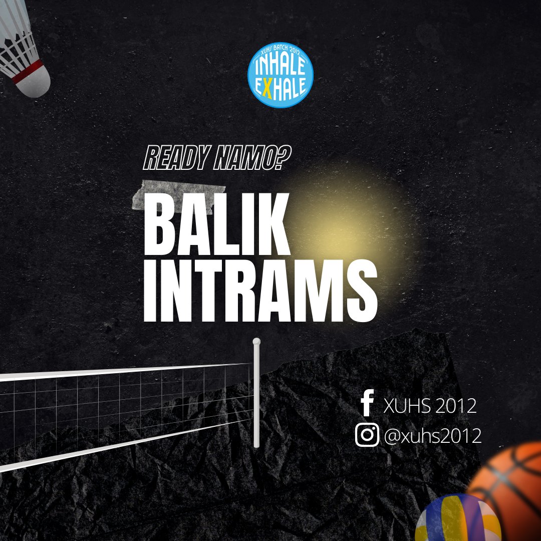 xuhs2012's tweet photo. First call! Gimingaw na ba ang tanan mag intrams? 🤔 

We gotchu fam! 🏀🏸🏐

Follow our official social media accounts for updates! 

#BalikIntrams
#XUHS2012 https://t.co/7XrspGUkko