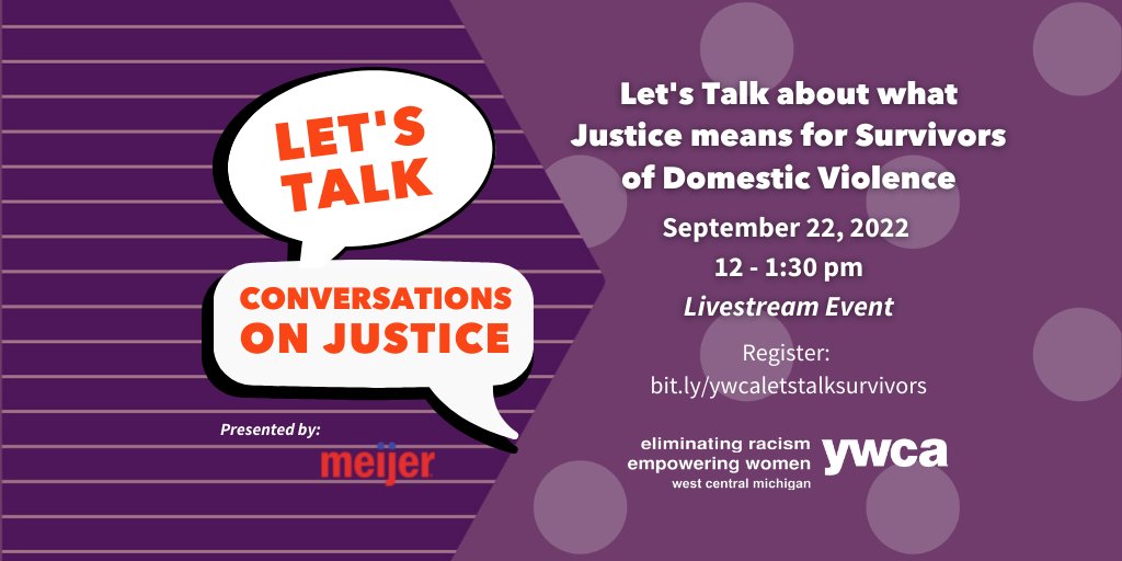 ywcawcmi's tweet photo. Join us for the third and final installment of our 2022 Let’s Talk series!  
September 22, 2022 | Noon-1:30 pm |  Survivors of Domestic Violence and Justice. 
For details, registration, &amp; sponsorship opportunities, go to: https://t.co/GS7TMEyDnQ https://t.co/WvZwpWrzum