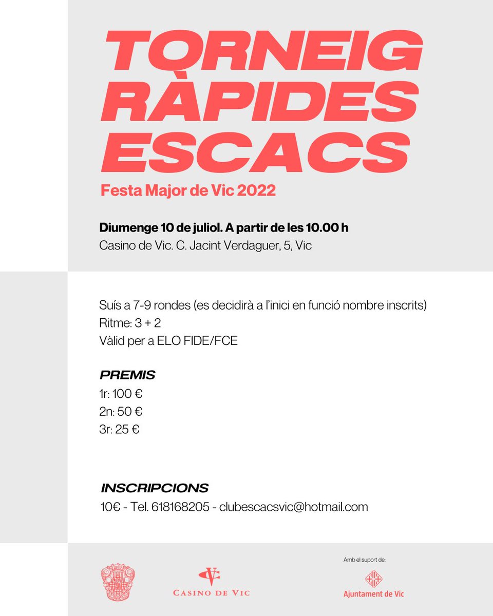 casino_vic's tweet photo. Tens ganes d'escacs? ♜
El Club Escacs Vic organitza dos campionats per a la pròxima festa major 👇🏻
♞ 10/07 - Torneig ràpid
♚ 16/07 - Simultànies al carrer, amb el Gran Mestre Viktor Moskalenko
👉🏻 Inscriu-t'hi a clubescacsvic@hotmail.com o trucant al 618 168 205 https://t.co/0TaUv8teQU