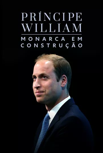 Príncipe William: Monarca em Construção chegou ao catálogo do <a href="/globoplay/">globoplay</a>.