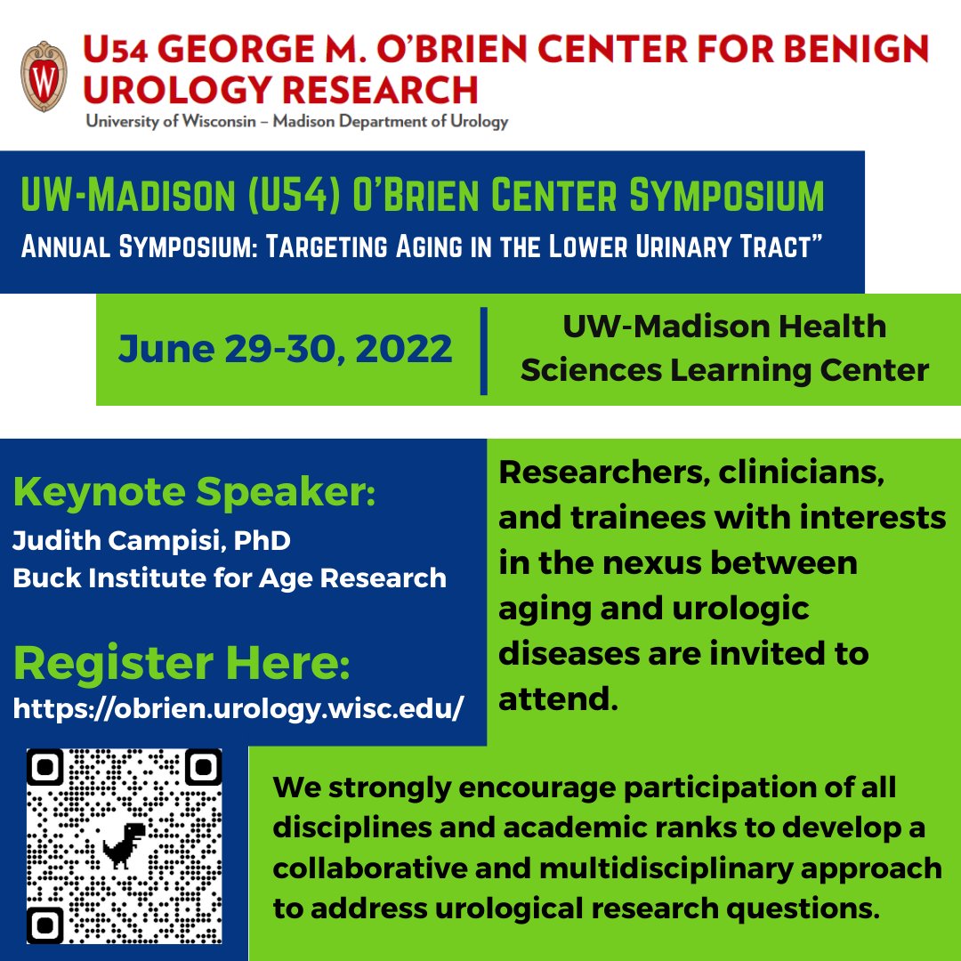 Last chance to register for the @wiscobrien 2022 Annual Symposium 'Targeting #Aging in the #LowerUrinaryTract' @UWMadison, June 29-30, 2022, with keynote speaker Dr. Judith Campisi @BuckInstitute Learn more👉obrien.urology.wisc.edu #urology #urosome