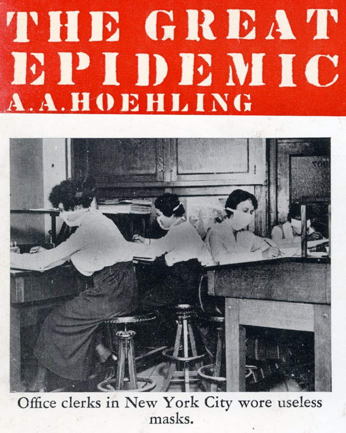 Read the caption. This is from The Great Epidemic by A.A. Hoehling, 1961. #spanishflu