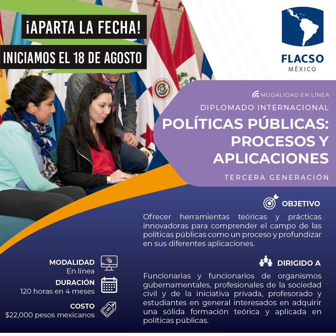 FlacsoMx's tweet photo. El #Diplomado Internacional en #PolíticasPúblicas ofrece conocimientos y habilidades para comprender la relación entre políticas públicas y los procesos de toma de decisiones para la resolución de problemas públicos.
Pre-registro:https://t.co/FvsItLR5KV
🖥️#EnLínea
🗓️18 agosto https://t.co/XjUugnssij