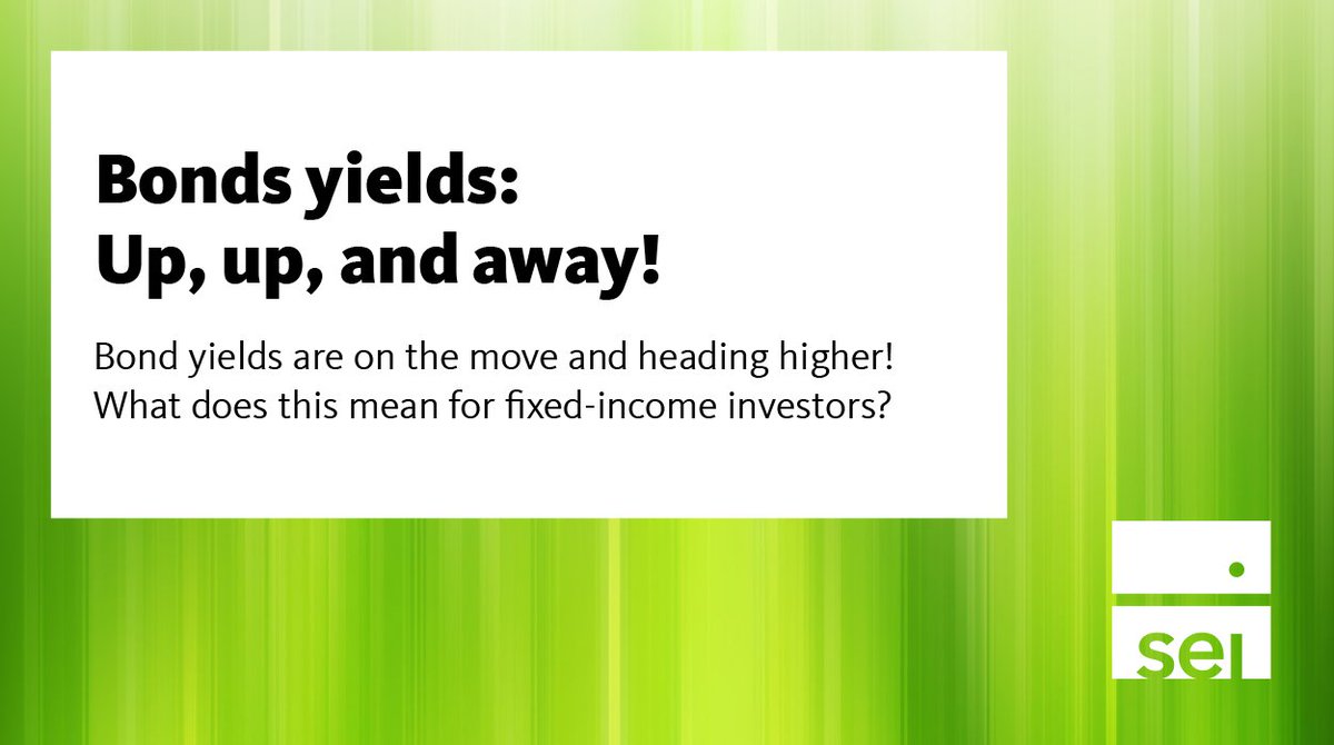 Bond yields: up, up, and away! Typically viewed as a “safe-haven” asset class during periods of stock market volatility, this year, it does not feel that way. Our investment management team digs in. seic.com/knowledge-cent…