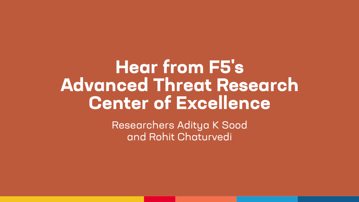 F5's tweet photo. F5 researchers Aditya K Sood and Rohit Chaturvedi present a 360 analysis of the Collector-stealer malware. Use these findings to enhance detection and prevention solutions to combat the risks. Read more: https://t.co/Ezwf5E8wJf https://t.co/LMti0VIwol