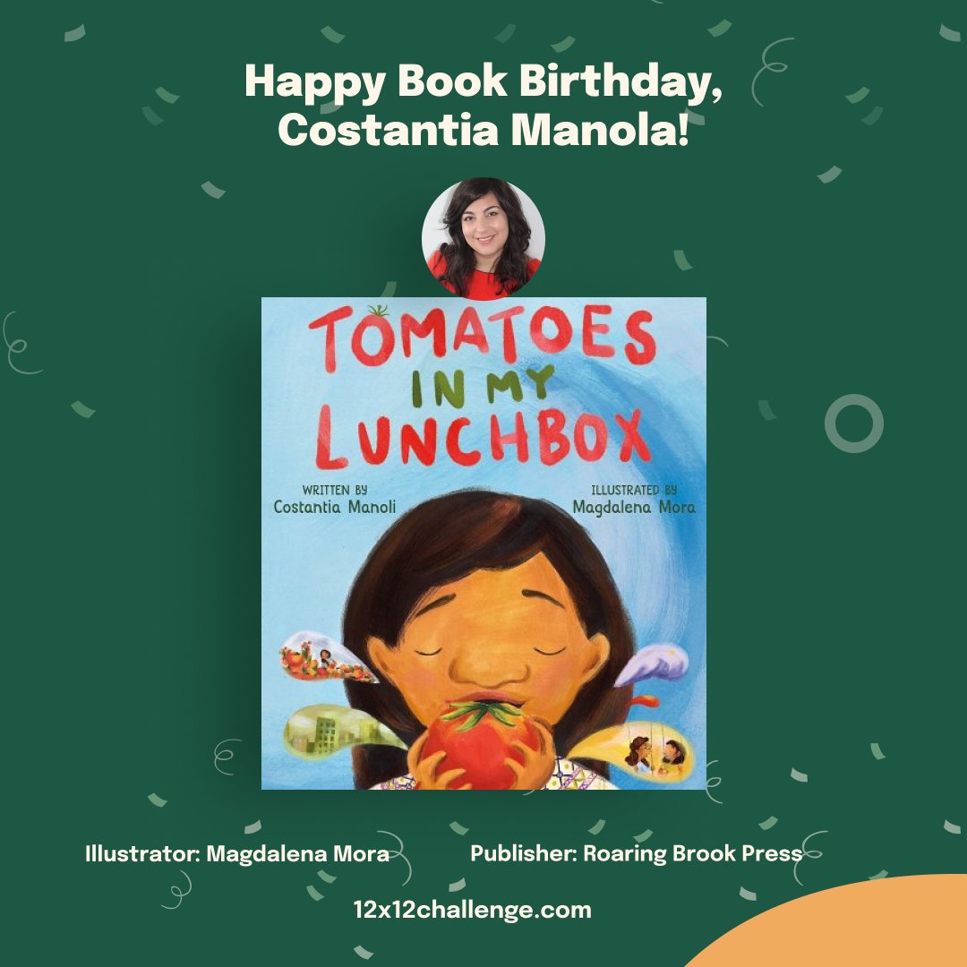 12 x 12 Challenge (@12x12challenge) on Twitter photo Amazing work by #12x12PB member, <a href="/Costantia/">Costantia Manoli</a>! Her #picturebook, TOMATOES IN MY LUNCHBOX, illustrated by <a href="/Magdalenadraws/">Magdalena Mora</a> and published by <a href="/MacKidsBooks/">MacKids Books</a>, released to the world today.
Check out her book and MANY more of June's book birthdays: bit.ly/book-birthday
#newbook Amazing work by #12x12PB member, <a href="/Costantia/">Costantia Manoli</a>! Her #picturebook, TOMATOES IN MY LUNCHBOX, illustrated by <a href="/Magdalenadraws/">Magdalena Mora</a> and published by <a href="/MacKidsBooks/">MacKids Books</a>, released to the world today.
Check out her book and MANY more of June's book birthdays: bit.ly/book-birthday
#newbook