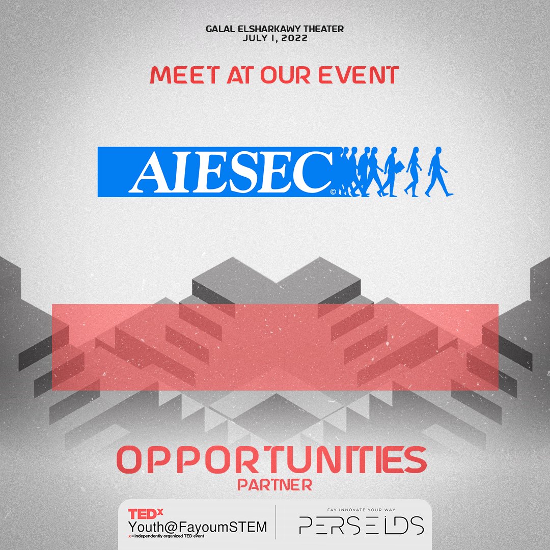 TEDxFayoumSTEM's tweet photo. We are glad to announce @AIESECEgypt as a partner at our event on July 1, 2022, at Galal ElSharkawy Theater.
Book Your Ticket: https://t.co/Chrykzkfap
#IDEAS_WORTH_SPREADING
#TEDxYouthFayoumSTEM
#PERSEIDS
#FayEvent
#FayInnovateYourWay
#Not_Only_An_Event
#faypartners
#travel https://t.co/TFud5QcnMC