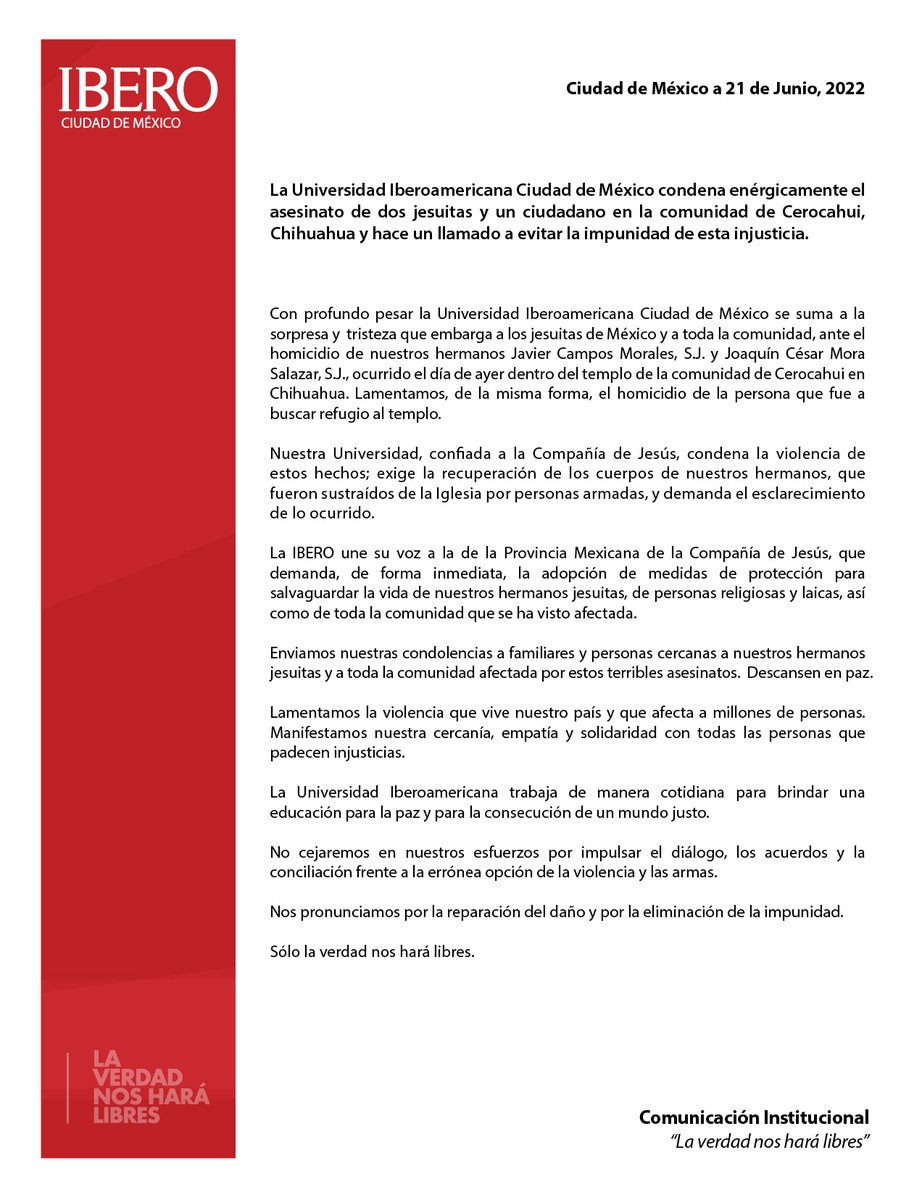 IBERO CDMX (@ibero_mx) on Twitter photo La <a href="/IBERO_mx/">IBERO CDMX</a> condena enérgicamente el asesinato de los jesuitas Javier Campos Morales, S.J. y Joaquín César Mora, S.J., en Chihuahua, y se pronuncia por la eliminación de la impunidad. Manifestamos nuestra empatía y solidaridad con todas las personas que padecen injusticias La <a href="/IBERO_mx/">IBERO CDMX</a> condena enérgicamente el asesinato de los jesuitas Javier Campos Morales, S.J. y Joaquín César Mora, S.J., en Chihuahua, y se pronuncia por la eliminación de la impunidad. Manifestamos nuestra empatía y solidaridad con todas las personas que padecen injusticias