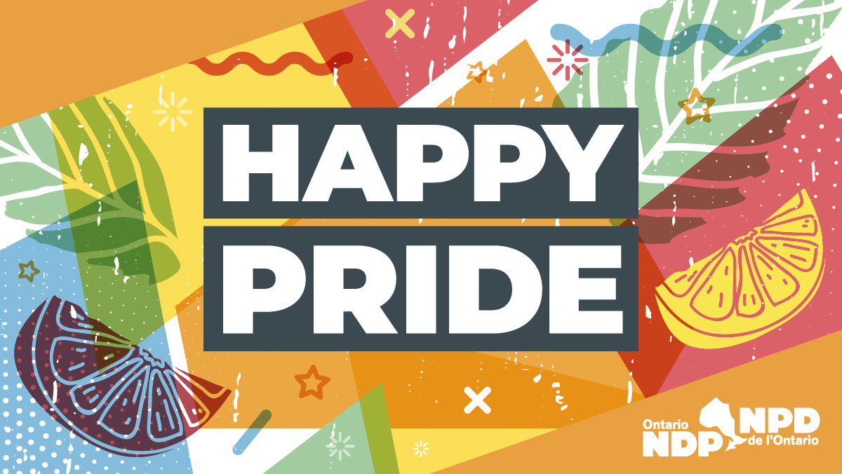 Happy Pride! Ontario New Democrats are proud to stand in solidarity with 2SLGBTQIA+ people across the province to celebrate the beautiful diversity of the community! #Pride