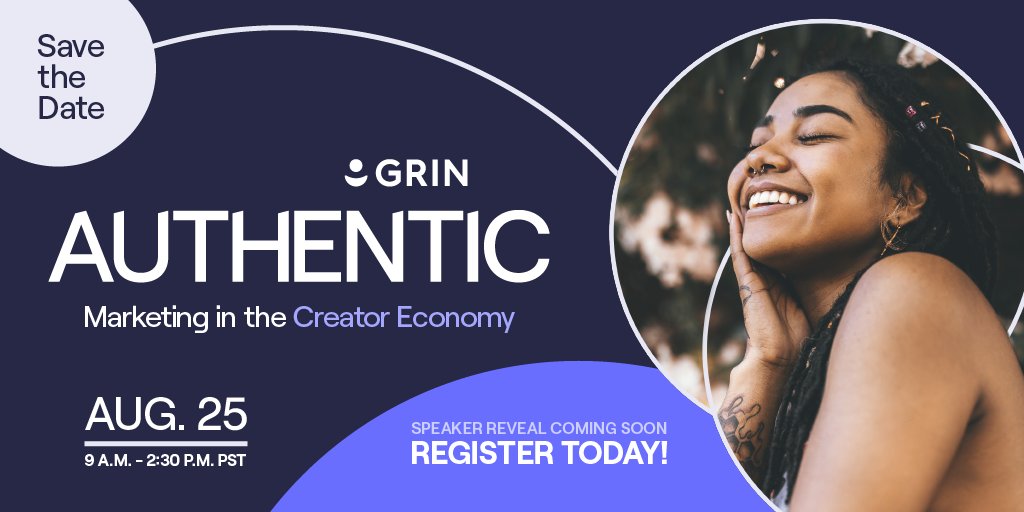 GrowWithGrin's tweet photo. Get excited because we've got a save the date you don't want to miss! 

AUTHENTIC: Marketing in the Creator Economy this August 25, 2022.

Register today and stay tuned for our speaker reveal coming soon!  https://t.co/O4H0pSd6t2

#Authentic2022 #GRIN #GRINvents #CreatorEconomy https://t.co/x5Z4nUPkX8