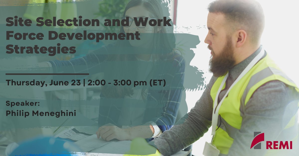 Join our REMI webinar "Site Selection and Workforce Development Strategies," on June 23rd from 2:00 to 3:00 p.m. (E.T.). Presented by Philip Meneghini, an associate at REMI. 

Register: register.gotowebinar.com/register/18903…