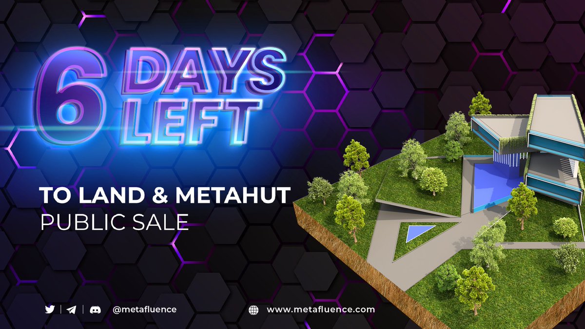 metafluence's tweet photo. 🔥 Counting days to the Virtual Properties Sale!

⏰ Only 6 days left, so get ready to acquire your #virtualproperty and become a #Metafluence citizen!

#metaverse #metahut #publicsale #nftcommunity #nftartist #metaversenft #nft https://t.co/hfYBoTH8pR