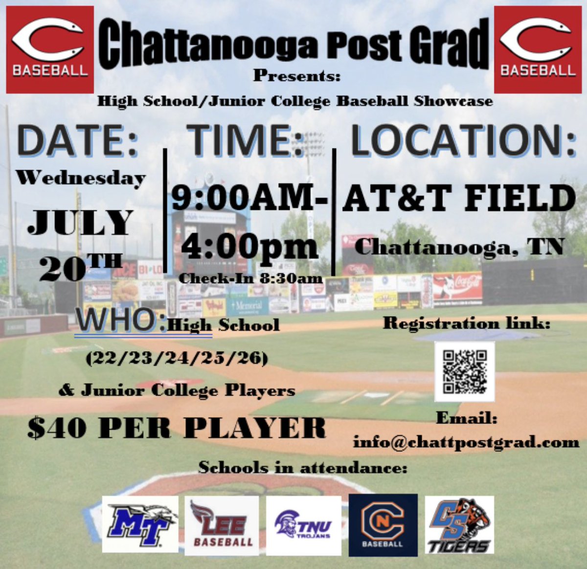 HS/JUCO ⚾️ Showcase
💰 $40! 🤯 
🗓 Wednesday, July 20
⏰ 8:30am (Check-In)
🏟 AT&amp;T Field (<a href="/ChattLookouts/">Chattanooga Lookouts</a>) 

Schools currently attending:
<a href="/MT_Baseball/">Middle Tennessee Baseball</a> 
<a href="/LeeUBaseball/">Lee Flames Baseball</a> 
<a href="/TNUBaseball/">Trevecca Baseball</a> 
<a href="/CNBaseball/">Carson-Newman Baseball</a> 
<a href="/ChattStTigersBB/">Chatt State Baseball</a>