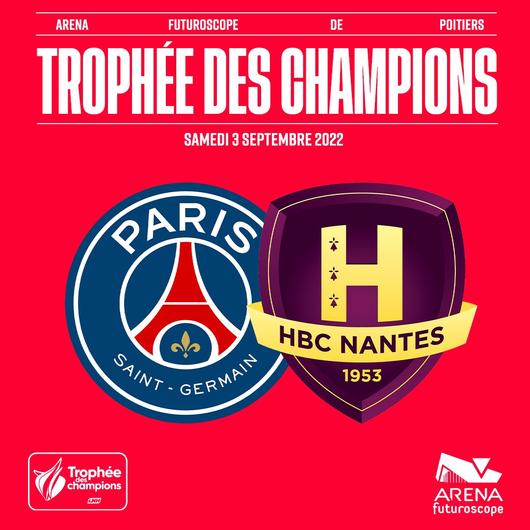 Ligue Nationale de Handball (@lnhofficiel) on Twitter photo 🏆 TROPHÉE DES CHAMPIONS 🏆
La billetterie est ouverte 😗
▶️ <a href="/psghand/">PSG Handball</a> vs <a href="/HBCNantes/">HBCNantes</a>
▶️ <a href="/ArenaFuturo/">Arena Futuroscope</a> de Poitiers
▶️ Samedi 3 septembre
🎫 bit.ly/3y2LSMH
Y'en aura pas pour tout le monde 😏 🏆 TROPHÉE DES CHAMPIONS 🏆
La billetterie est ouverte 😗
▶️ <a href="/psghand/">PSG Handball</a> vs <a href="/HBCNantes/">HBCNantes</a>
▶️ <a href="/ArenaFuturo/">Arena Futuroscope</a> de Poitiers
▶️ Samedi 3 septembre
🎫 bit.ly/3y2LSMH
Y'en aura pas pour tout le monde 😏