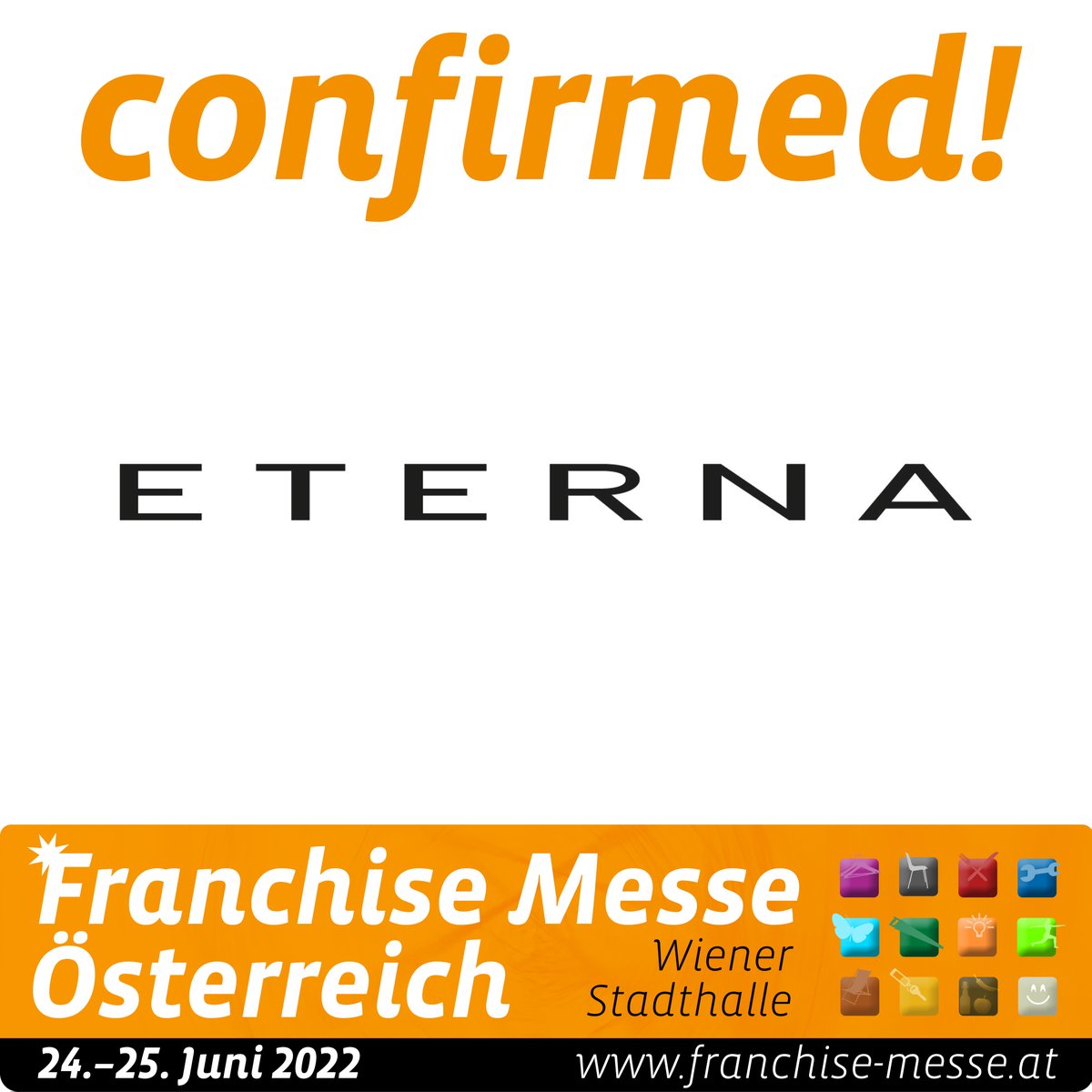 FranchiseMesse's tweet photo. #Eterna ist dieses Jahr Aussteller bei der #FranchiseMesseÖsterreich, wir freuen uns!

➡️https://t.co/y2rfyHJS6N

#franchisemesse #franchise #franchising #selbstständigkeit #selbstständig #wienerstadthalle #ÖFV #business https://t.co/TTPy9hiEow