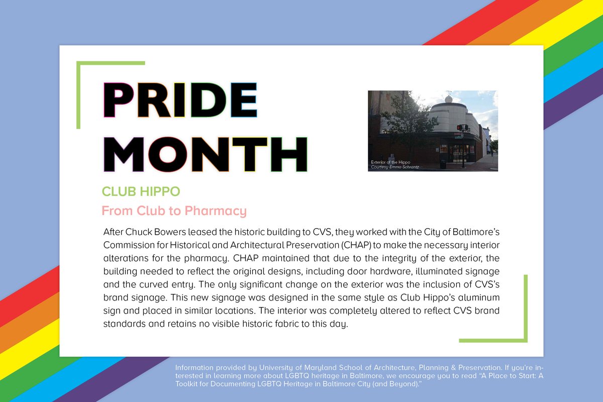 This month we are celebrating &amp; learning about the LGBTQ+ community, locally and nationally. We were intrigued by the research of the University of Maryland School of Architecture, Planning &amp; Preservation’s Toolkit for Documenting LGBTQ Heritage in Baltimore City (and Beyond).