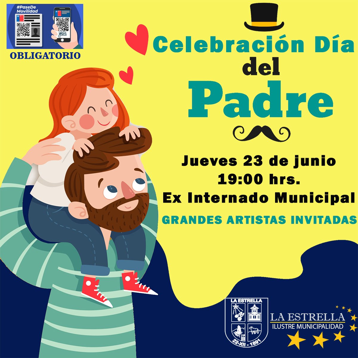 Celebración día del padre, jueves 23 de junio ex internado municipal desde las 19:00 hrs. Pase de movilidad obligatorio‼️