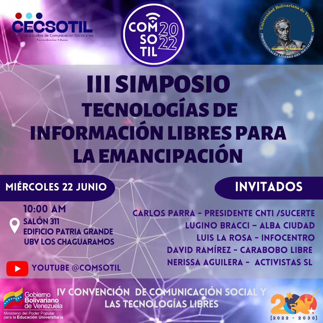 negra_mila's tweet photo. Te esperamos #Mañana #22junio y participa en el
III Simposio Tecnologías de Información Libres para la emancipación #CECSOTIL #2022 Y nuestro presidente @luisinfoVen de la @VzlaInfocentro dice presente.
¡Vamos!
#ValeLaPenaCuidarse
@Gabrielasjr
@Mincyt_VE
@JousebioRamos https://t.co/Lml4aMiYLn