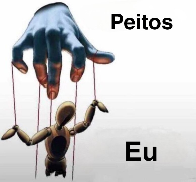 Facilmente manipulado por peitos, meninas de cabelo curto, homens carecas e nerdolas.