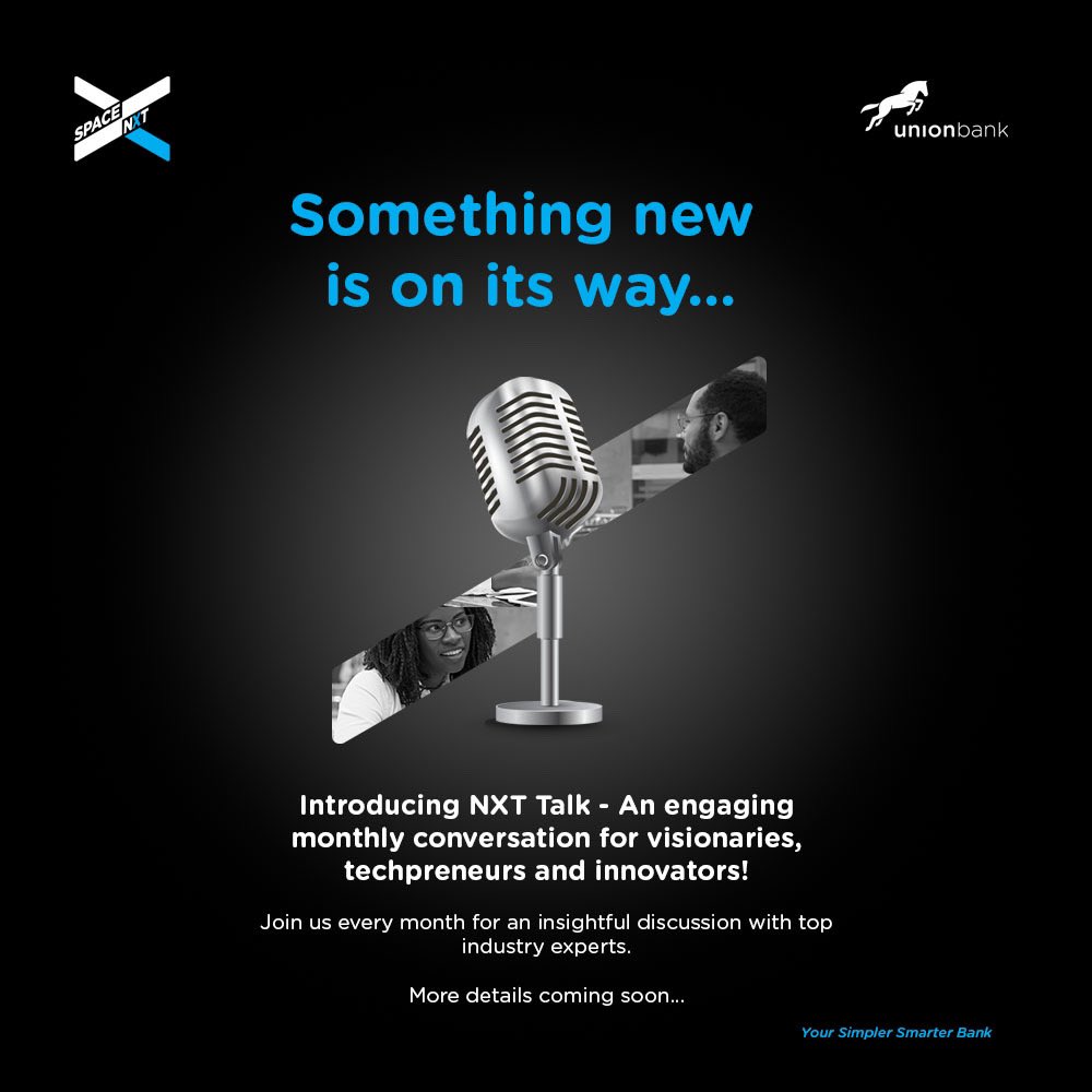 UNIONBANK_NG's tweet photo. Something exciting is coming!!!
#GetReady
#SpaceNXT
#NXTTalk
#UnionBank
#YourSimplerSmarterBank https://t.co/XDlviDApkM