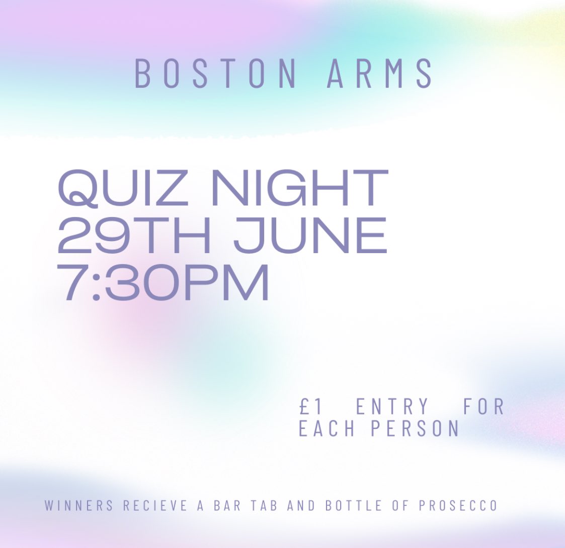 BostonArms's tweet image. QUIZ NIGHT! 

After such a successful first quiz, we have decided to host another! 

On Wednesday 29th June @ 7:30pm

So please bring your friends and family members (leave the phones in your bags) and see if you can win the Boston Arms quiz!

£1 Entry per member