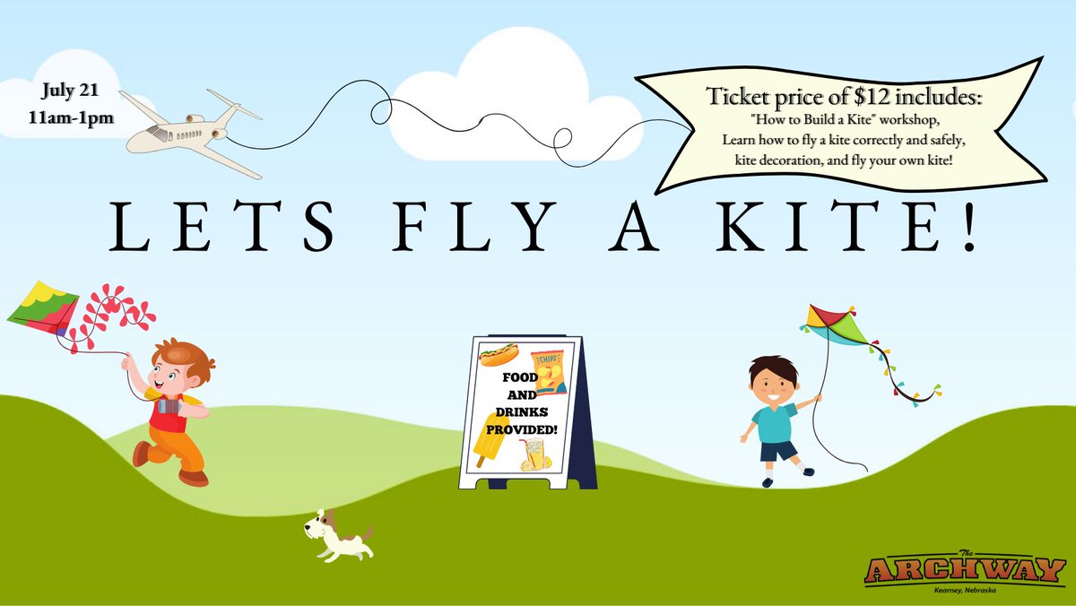 KearneyArchway's tweet photo. Let’s Fly A Kite! On July 21, join the Archway from 11:00am-1:00pm to enjoy a fun day of building, decorating, and flying your own kite! Lunch is provided! https://t.co/7r6S7W9ktC