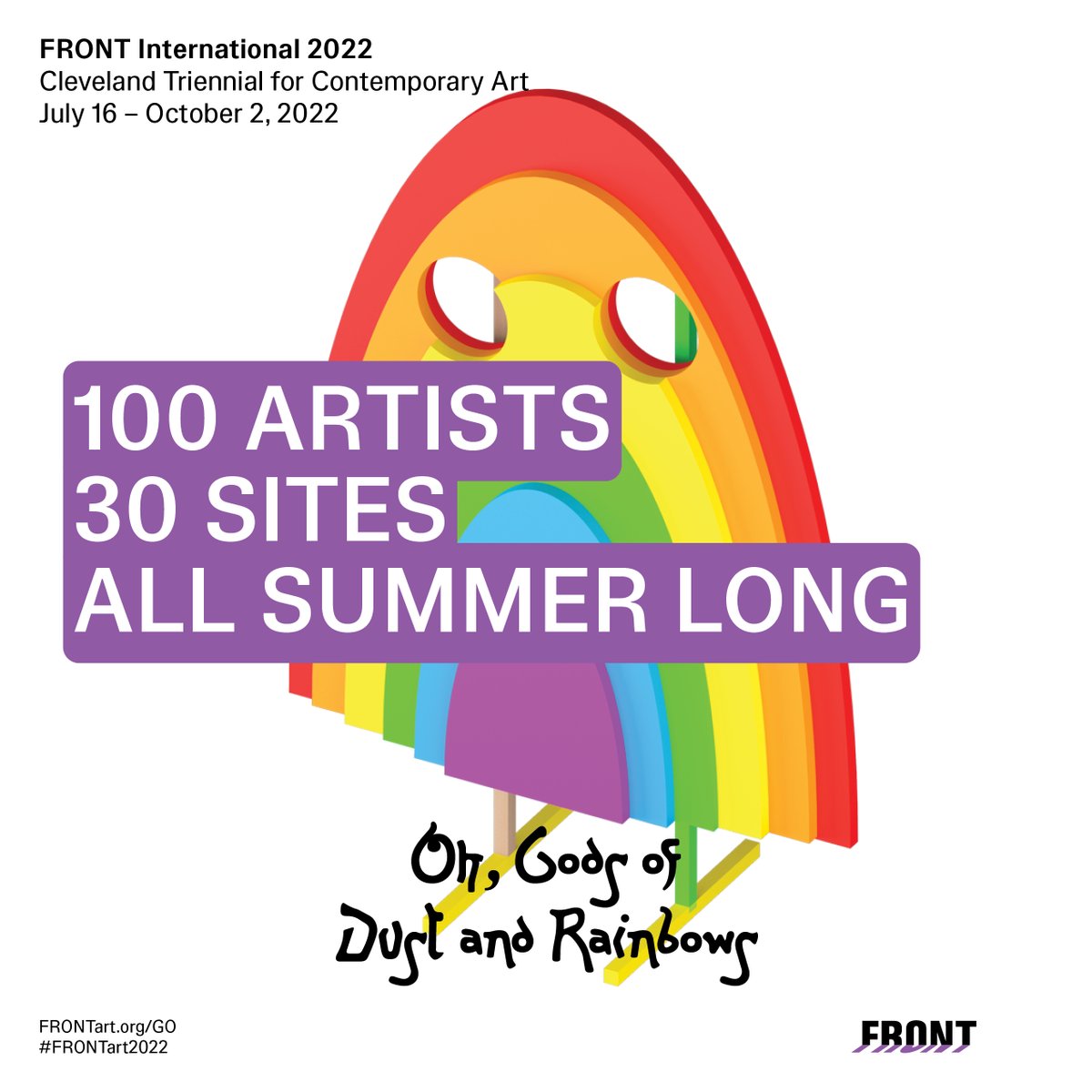 FrontTriennial's tweet image. Coming July 16: 100 Artists, 30 Sites, All Summer Long

🌈 FRONT International 2022: "Oh, Gods of Dust and Rainbows". More info at frontart.org/GO

#FRONTART2022 #OhGodsOfDustAndRainbows #Art #ArtFestival #Exhibition #ContemporaryArt #Summer #Healing #LangstonHughes