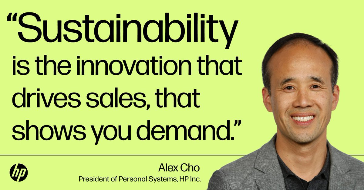 AlexChoHP's tweet photo. The #HPway means we focus on customers first; and our customers want #sustainable, innovative products. Profits don’t need to compete with ethics, and the success of @HP is proof. Thank you @Fortune for this article!