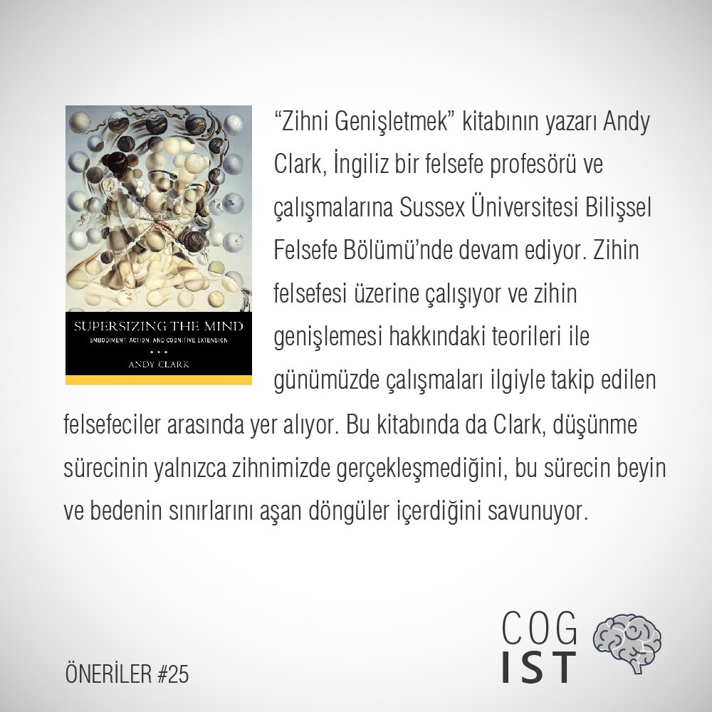 cog_ist's tweet photo. “Kitap 21. yüzyılın nörobilim, psikoloji, dilbilim ve yapay zeka çalışmalarını da hesaba katarak beyne bağlı olan bir zihin yerine genişletilmiş ve bedenlenmiş bir zihin düşüncesi üzerinde duruyor.”

Tamamı için👇

#cogist #cogistöneriler #andyclark #zihnigenişletmek https://t.co/5WhtR0puRM